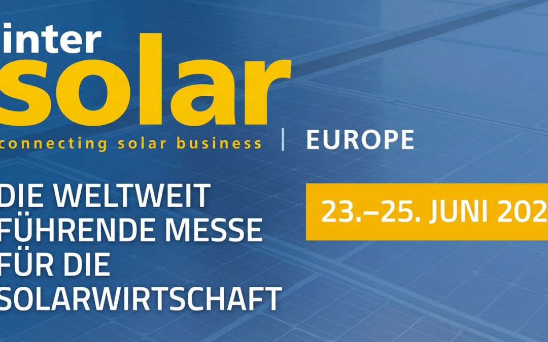 Intersolar Europe 2026: Die führende Fachmesse für die Solarwirtschaft